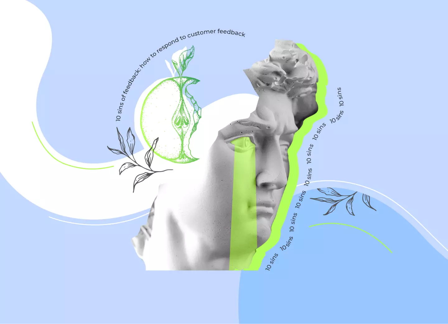 10 ГРЕХОВ ОБРАТНОЙ СВЯЗИ: КАК ОТВЕТИТЬ НА ОТЗЫВ КЛИЕНТА
